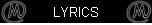 LYRICS
